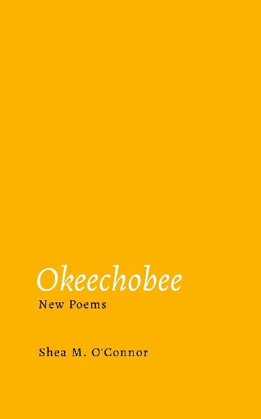 Okeechobee: New Poems