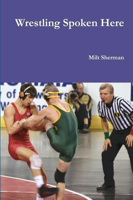 Wrestling Spoken Here