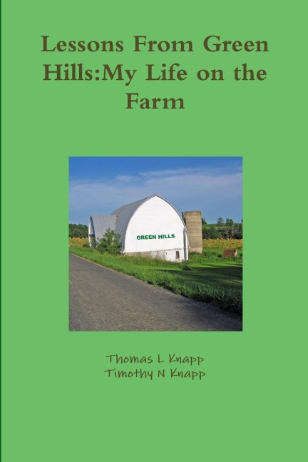 Lessons From Green Hills: My Life on the Farm