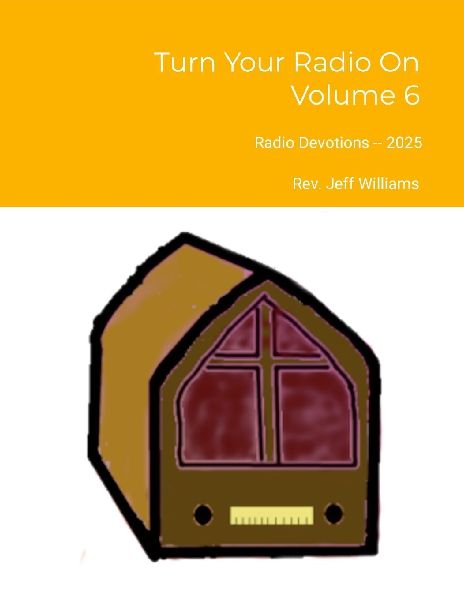 Turn Your Radio On - Volume 6: Radio Devotions - 2025