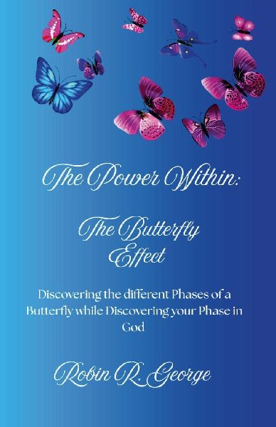 The Power Within: : The Butterfly Effect