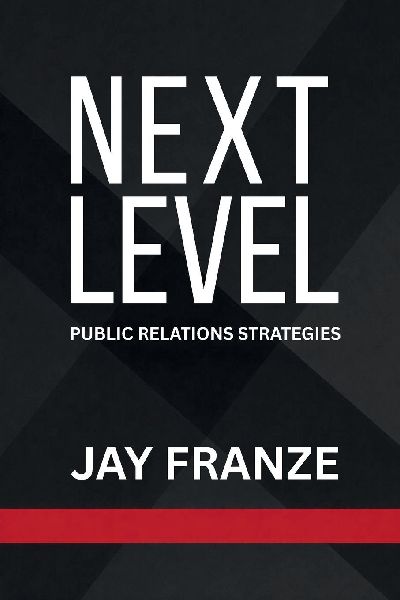 Next Level: Public Relations Strategies
