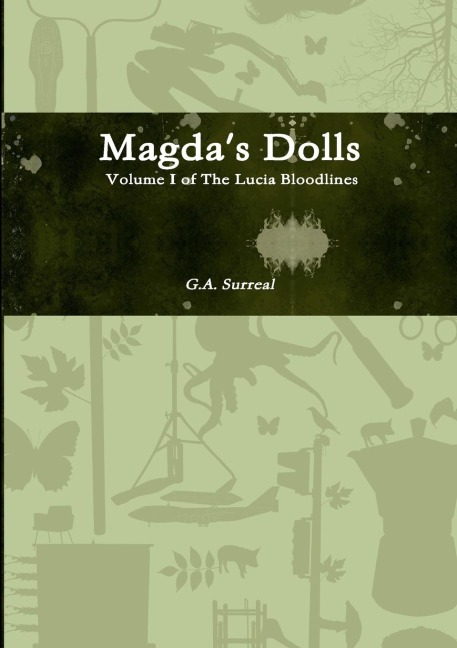 Magdas Dolls: Volume I of the Lucia Bloodlines
