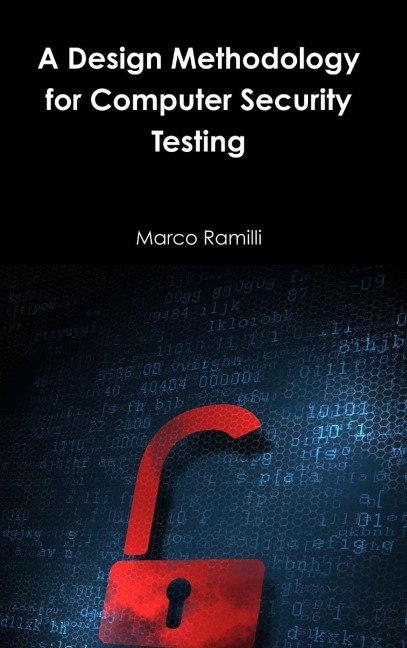 A Design Methodology for Computer Security Testing