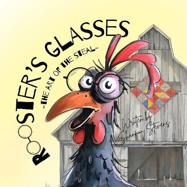 Rooster's Glasses: The Art of The Steal