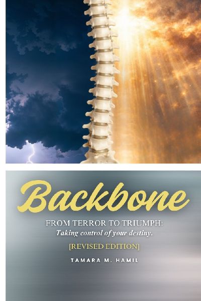 Backbone: From Terror to Triumph: Taking control of your destiny