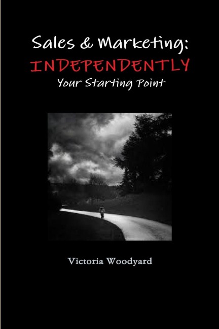 Sales & Marketing: INDEPENDENTLY