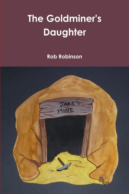 The Goldminers Daughter
