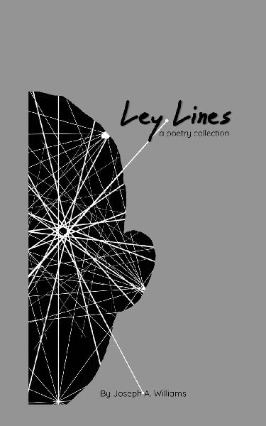 Ley Lines: A Poetry Collection