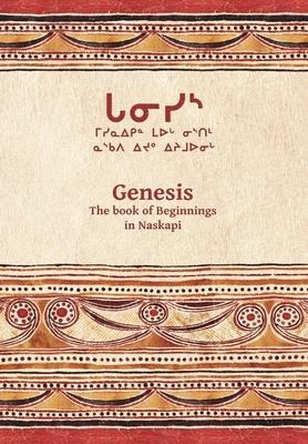 Genesis: The book of beginnings in Naskapi