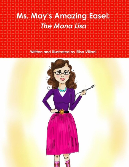 Ms. Mays Amazing Easel: The Mona Lisa