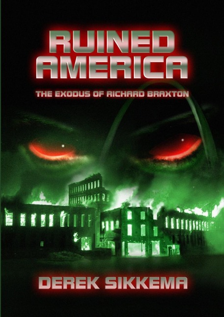 Ruined America: The Exodus of Richard Braxton