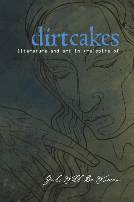 dirtcakes 2.1 Girls Will Be Women