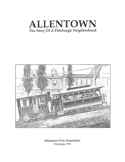 ALLENTOWN The Story Of A Pittsburgh Neighborhood