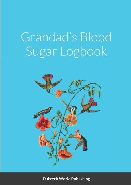 Grandads Blood Sugar Logbook