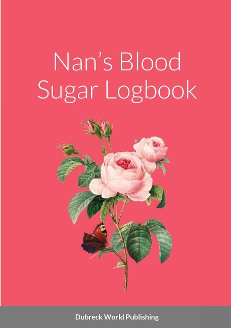 Nans Blood Sugar Logbook