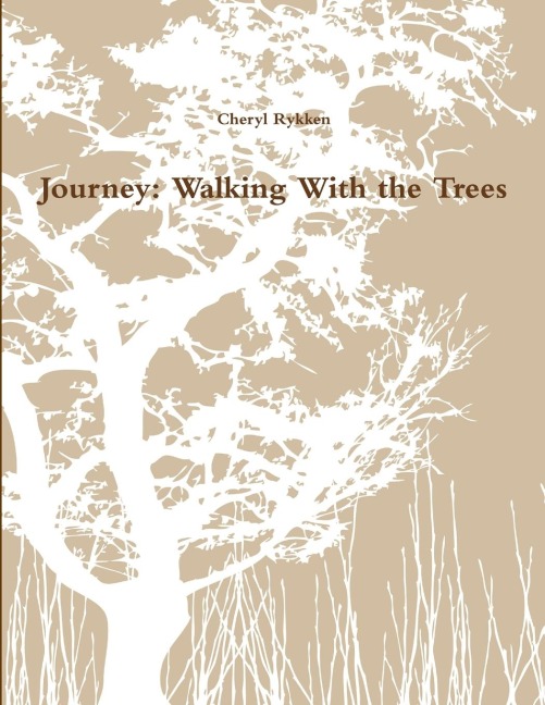 Journey: Walking With the Trees