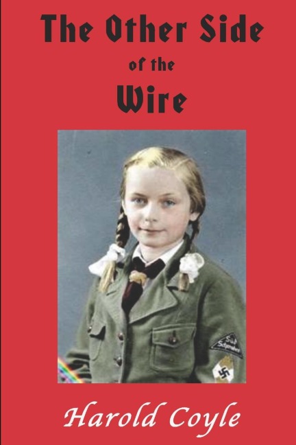 The Other Side of the Wire