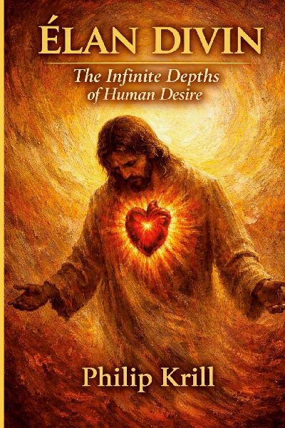Élan Divin: The Infinite Depths of Human Desire