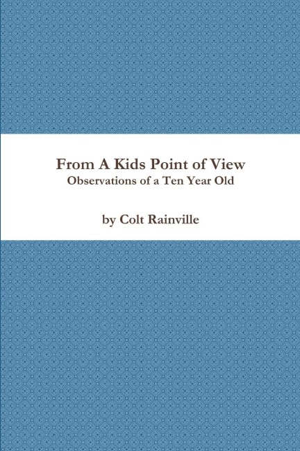 From a Kids Point of View
