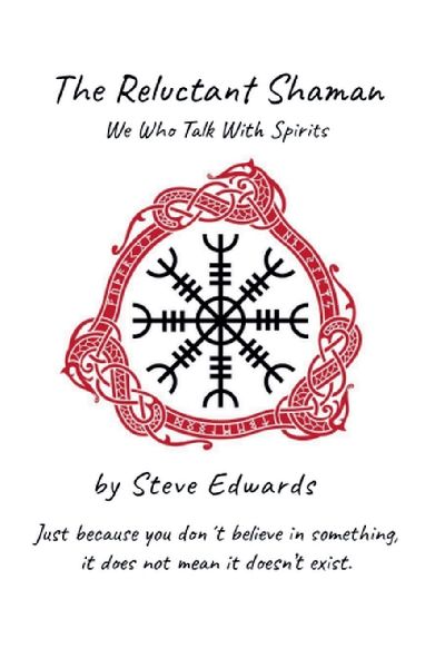The Reluctant Shaman