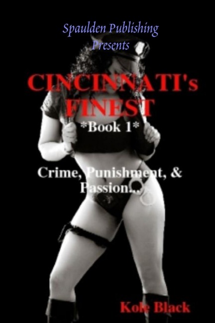 CINCINNATIs FINEST: Crime, Punishment & Passion