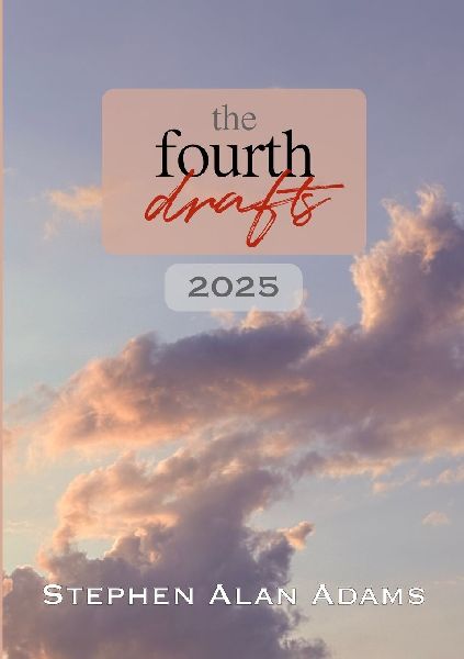 The Fourth Drafts (2025): Short Stories, Flash Fiction, and More