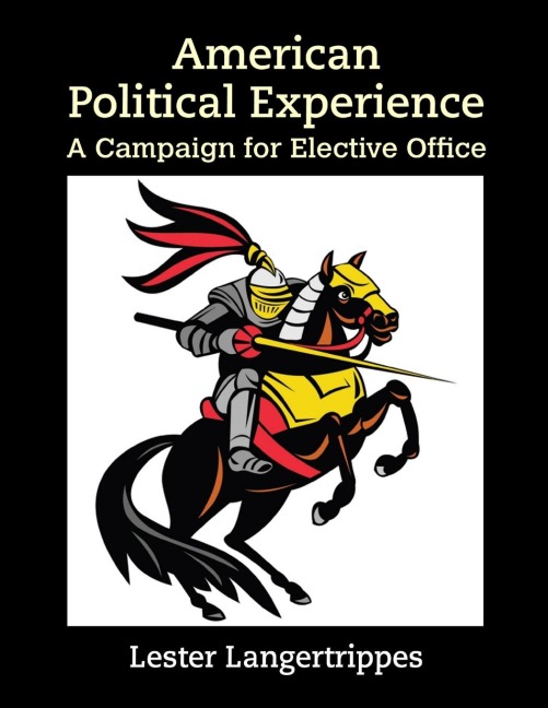 American Political Experience: A Campaign for Elective Office
