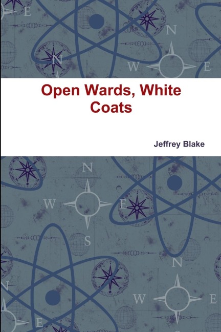 Open Wards, White Coats