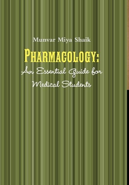 Pharmacology: Easy Guide for Medical Students