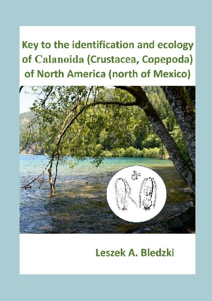 Key to the identification and ecology of Calanoida (Crustacea, Copepoda) of North America (north of Mexico)