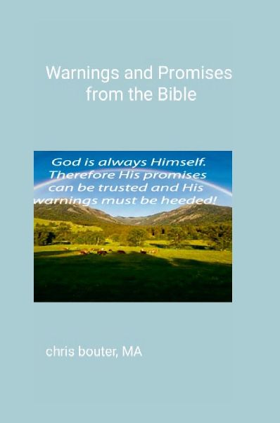 Warnings And Promises From The Bible: Pastoral Care