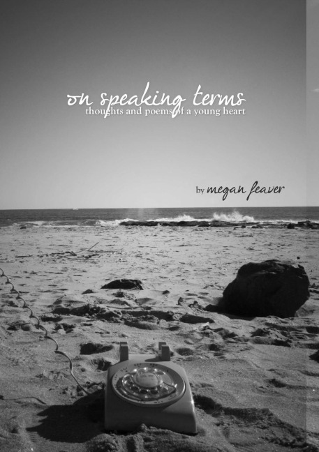 On Speaking Terms: Thoughts and Poems of a Young Heart