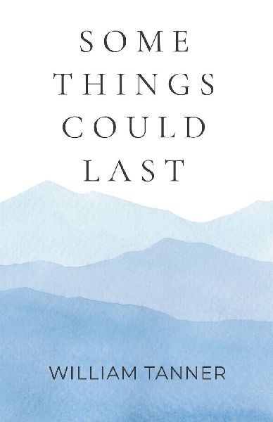 Some Things Could Last