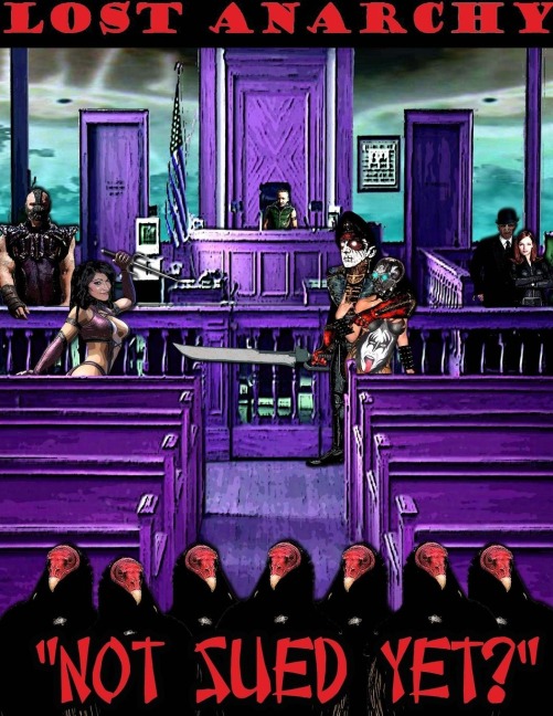 LOST ANARCHY: Not Yet Sued