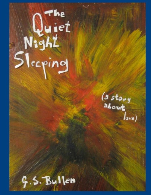 The Quiet Night Sleeping