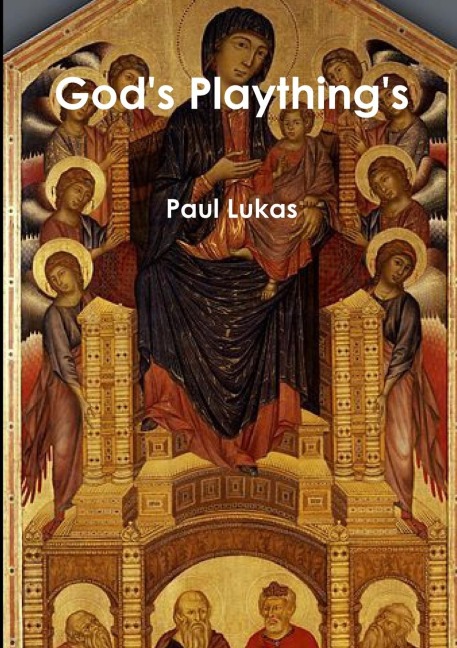 Gods Playthings