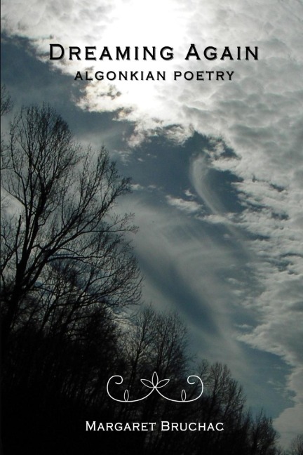 DREAMING AGAIN: ALGONKIAN POETRY
