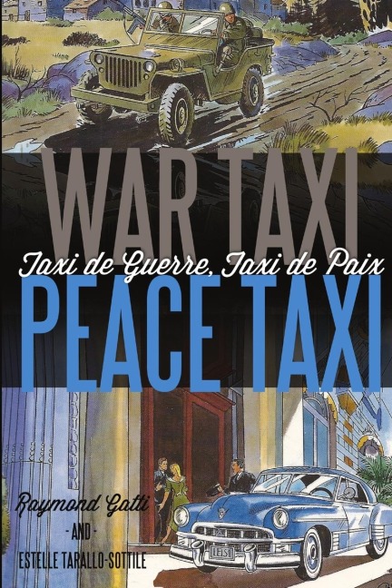 WAR TAXI, PEACE TAXI (TAXI DE GUERRE, TAXI DE PAIX)