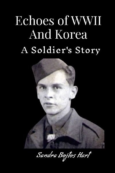 Echoes of WWII And Korea: A Soldier's Story