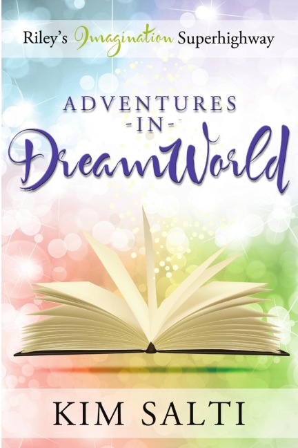 Rileys Imagination Super Highway - Adventures in DreamWorld