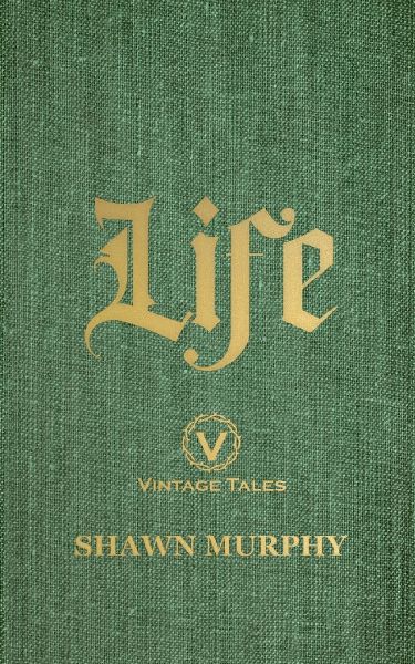 Life: Vintage Tales