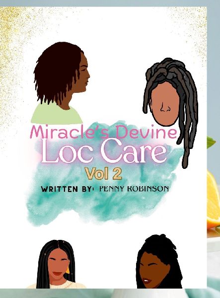 Miracles Devine Loc Care Vol 2