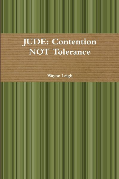 Jude: Contention NOT Tolerance