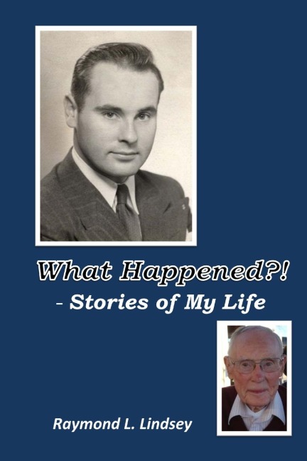 What Happened?!  - Stories of My Life