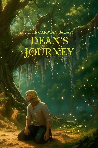 The Caravan Saga: Dean's Journey: The Tir Geal Chronicles