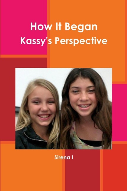 How It Began Kassys Perspective
