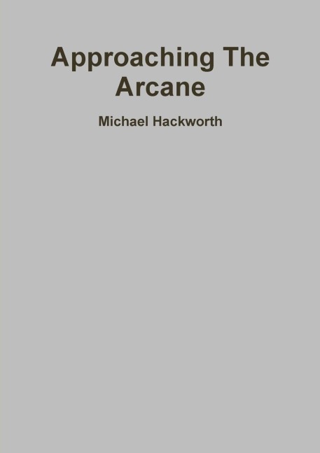 Approaching The Arcane
