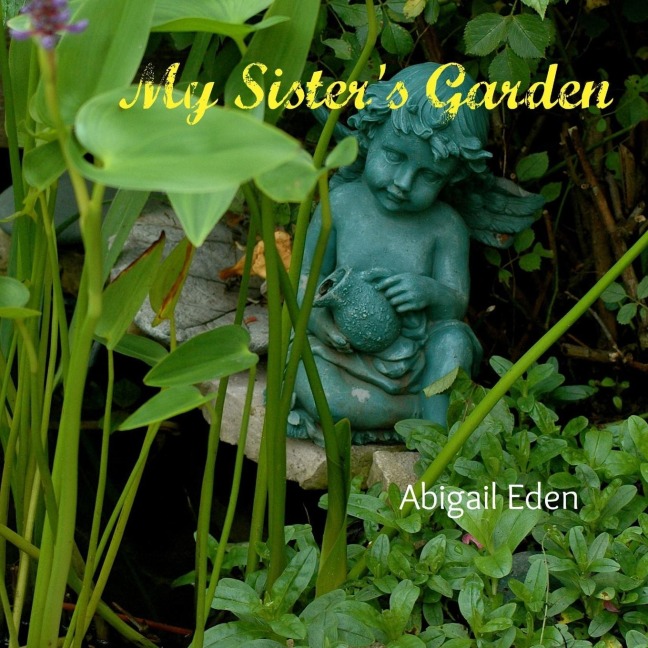 My Sisters Garden