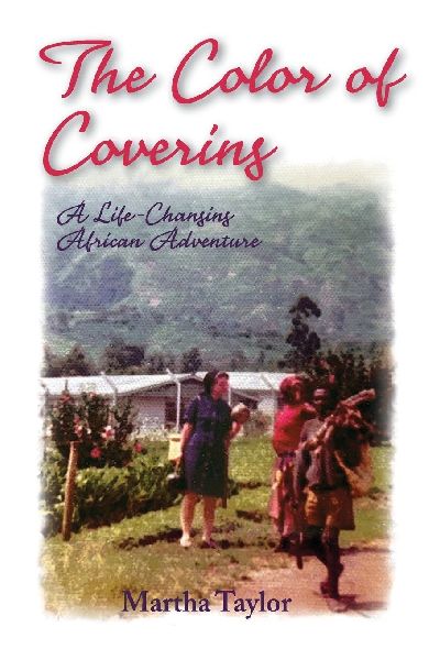 The Color of Covering: A Life-Changing African Adventure